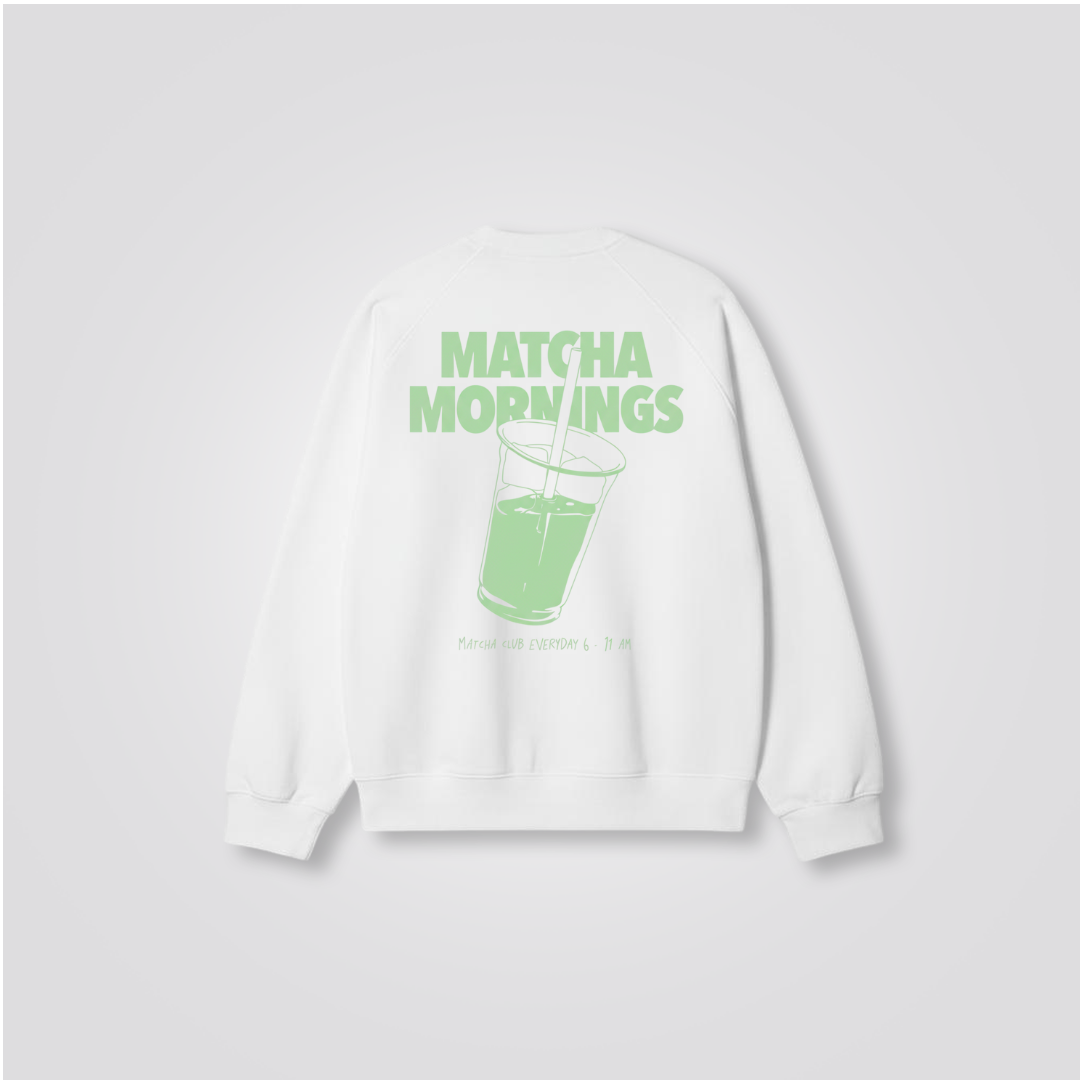 Matcha Morning Sweatshirt (Unisex)