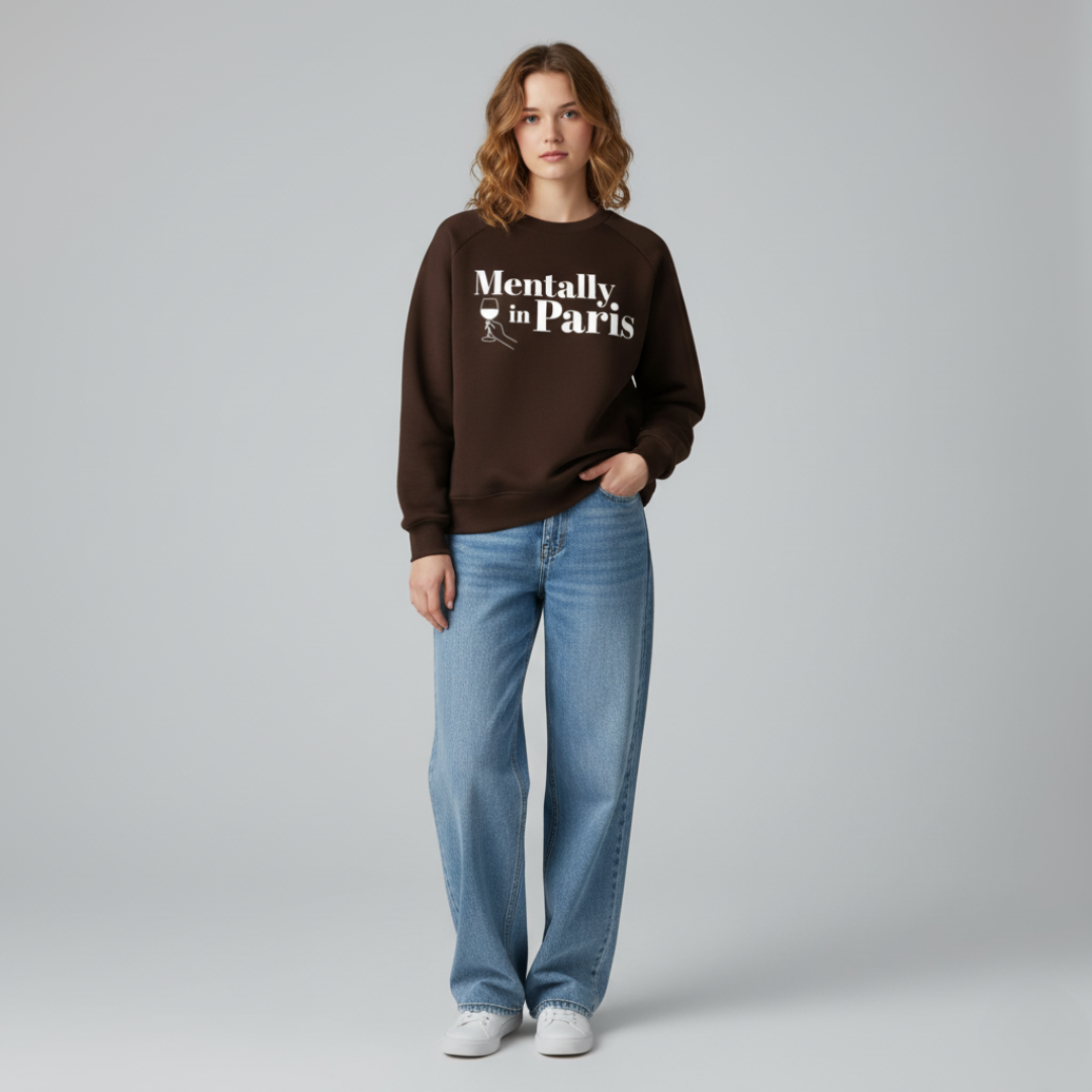 Mentally In Paris  Sweatshirt (Unisex)