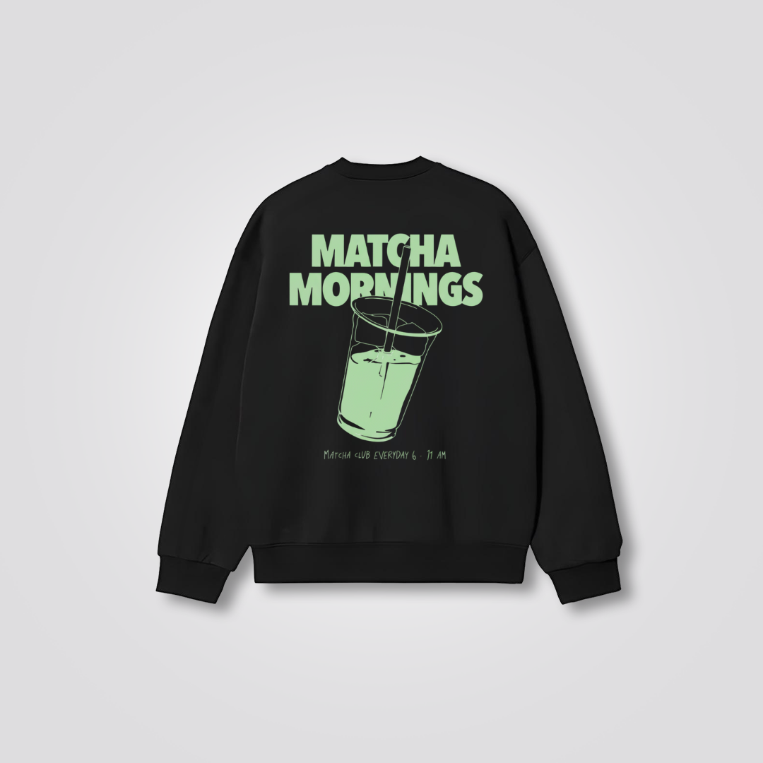 Matcha Morning Sweatshirt (Unisex)