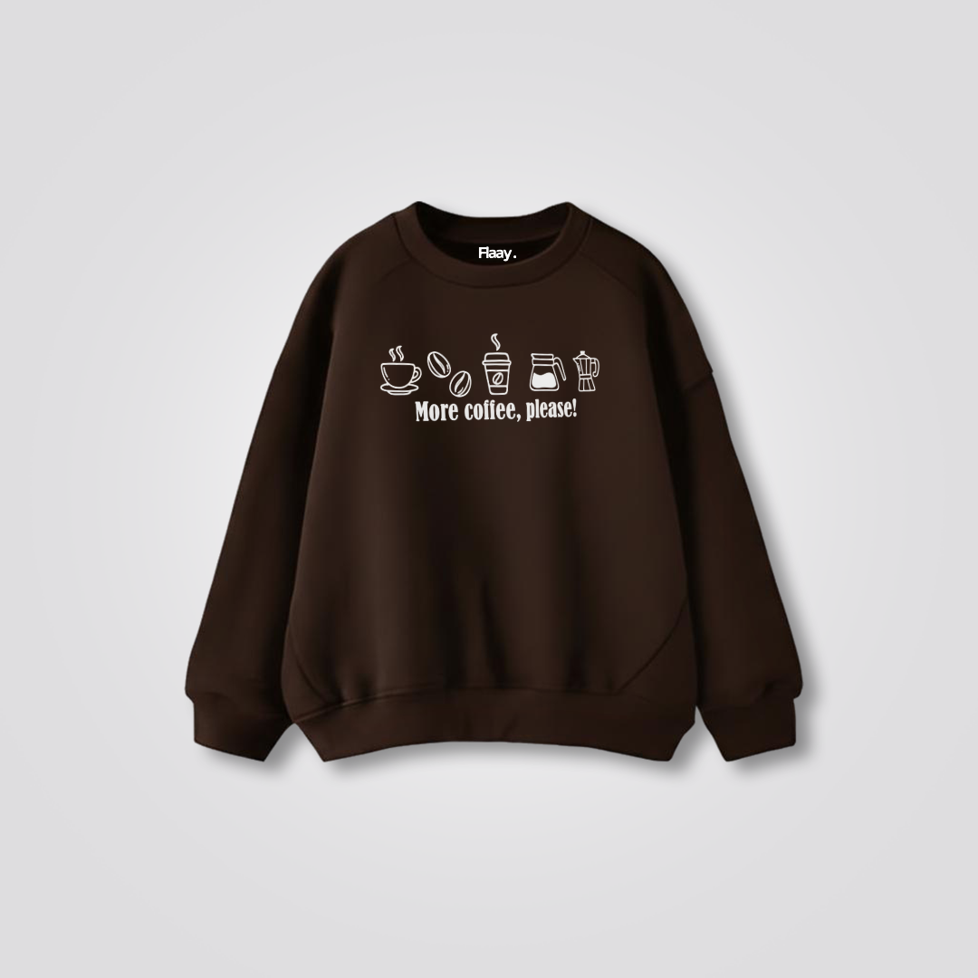 More coffee Sweatshirt (Unisex)