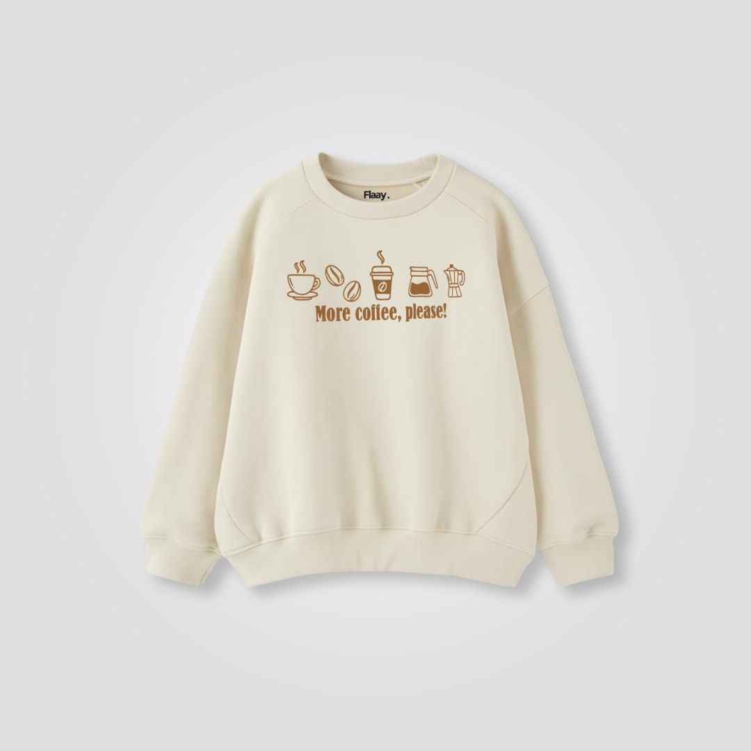 More coffee Sweatshirt (Unisex)